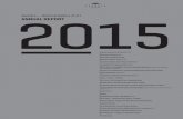 Zachęta — National Gallery of Art 2015 ANNUAL REPORT · 2020. 5. 22. · Felix Gmelin, Hadassa Goldvicht, Dina Gottliebova-Babbitt, Jos de Gruyter & Harald Thys, Marianne Heske,