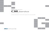 Guide Book · 2021. 1. 27. · CM의 개요 CM Service CM의 정의 미국 CM협회 (CMAA) “건설 프로젝트의 시작부터 완료까지 시간, 비용, 범위, 품질을 관리할
