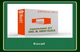 Eng.M.Abou Elela Microsoft Excel 2013 · 2017. 7. 31. · Eng.M.Abou Elela Microsoft Excel 2013 5 َبػ ٟف بػٛ١ش شضولأا داسب١خٌا ش١١غر ٟف ٌٗلاخ ِٓ