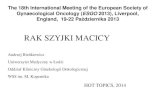 RAK SZYJKI MACICY - Termedia · 2014. 3. 5. · The 18th International Meeting of the European Society of Gynaecological Oncology ( ESGO 2013), Liverpool, England, 19-22 Pa ździernika