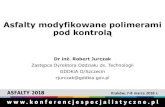 Asfalty modyfikowane polimerami SRGNRQWUROasfalty.konferencjespecjalistyczne.pl › images › 2018...W ]DáF]QLNX krajowym NA do normy PN -EN 14023: 2011 /Ap1:2014- 04 XM WR wymagania
