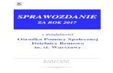 SPRAWOZDANIEopsbemowo.waw.pl/Content/sprawozdania/2017_sprawozdanie... · 2018. 6. 6. · 1 SPRAWOZDANIE ZA ROK 2017 z działalności Ośrodka Pomocy Społecznej Dzielnicy Bemowo