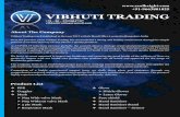 zealheight · 2020. 8. 11. · +91-9663801025 yr VIBHUTI TRADING vibhutitrading@gmail.com About The Company Vibhuti Trading was Established in the year 2012 with its Head Office Located