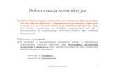 Dokumentacja konstrukcyjnafizyka.umk.pl/~korcala/dk2.pdf · 2009. 6. 15. · Podstawy projektowania 2 Dokumentacja konstrukcyjna Wymaganie kompletności: zawarcie danych o kształcie,