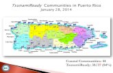 TsunamiReady Communities in Puerto Rico...Guayanilla Peñuelas Ponce Juana Díaz Santa Isabel Salinas Guayama Arroyo Patillas Maunabo Yabucoa Humacao Naguabo Ceiba Vieques Culebra