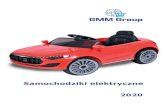 Samochodziki elektryczne - GMM Group · 2020. 5. 4. · Wszystkie auta posiadają Certyfikat zgodności CE oraz spełniają wymogi normy EN71 5. AUTKO ELEKTRYCZNE INSPIROWANE PORSCHE