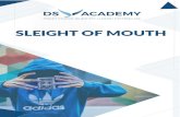 Sleight - DS Academy · 2018. 8. 7. · Sleight of mouth to umiejętność językowa, werbalna magia, która pozwala w konwersacji na zmianę znaczenia, zmianę przekonań, skuteczną