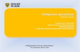 na Dolnym Śląsku · 2014. 9. 17. · Koncepcja inteligentnej specjalizacji (smart specialisation) wg. Komisji Europejskiej -próba całościowego (kompleksowego) spojrzenia na zagadnienie