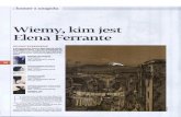 Elena Ferrante - Author of the Neapolitan Quartet.elenaferrante.com/wp-content/uploads/2016/07/21.pdf · 2016. 7. 13. · Elena Ferrante istnieje i jest kobie- tq. Nazywa siq Anita