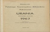 URANIA · 2018. 12. 16. · URANIA 1967 Maszyny matematyczne - 117, 214 Mendel Grzegorz - 217 Merkury - 84, 142, 183 Meteoryty - 134, 339; Tunguski - 19 Metoda ekwidensów - 103 Miary