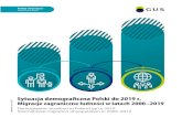Sytuacja demograficzna Polski do 2019 r. · ści Polski oraz o trendach w zakresie czynników kształtujących jej liczbę i strukturę, tj. o zmianach w dzietności, umieralności,