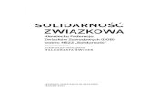 Wydawnictwo | - Solidarność związkowa · 2017. 12. 10. · 3 Solidarność związkowa niemiecka Federacja związków zawodowych (dGB) wobec nSzz „Solidarność” wyBór, wStęp