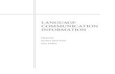 Language communication information · 2018. 9. 4. · 2011), la sukcesa homo (balestena 2001), la memsufiĉa persono (Grinberg 2009) aŭ la malabundo (naredo 2013). de tiu vidpunkto,