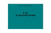 Le Taoïsme · Web viewErnest Leroux, éditeur, Paris, 1892, XXXVI+180 pages. Léon de ROSNY LE TAOÏSME à partir de : LE TAOÏSME par Léon de ROSNY (1837-1914) Introduction d'Adolphe