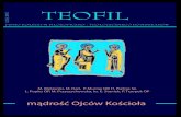 TEOFILteofil.dominikanie.pl/wp-content/uploads/2015/12/NO25.pdf · 2017. 11. 27. · TEOFIL PISMO KOLEGIUM FILOZOFICZNO - TEOLOGICZNEGO DOMINIKANÓW 1(25) 2007 TEOFIL mądrość Ojców