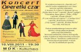 M D K · 2016. 4. 12. · W wyj¹tkowym koncercie „Operetki czar”, us³yszeæ mo¿na najpiêkniejsze arie i duety mistrzów operetki wiedeñskiej: J. Straussa, Fr. Lehara, E.