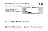 UNIWERSYTET WARSZAWSKI - EUROREG · 2013. 8. 18. · uniwersytet warszawski wydziaŁ geografii i studiÓw regionalnych uw instytut gospodarki przestrzennej rozwÓj regionalny rozwÓj
