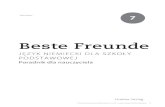 Beste Freunde - Hueber · 2017. 7. 14. · Beste Freunde Podręcznik dla szkoły podstawowej Seria Beste Freunde została przygotowana zgodnie z wymaganiami nowej pod-stawy progra