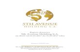 Raport okresowy 5th Avenue Holding S.A. · 2019. 12. 17. · 5th Avenue Holding S. A. | ul. Wita Stwosza 48, 02 – 661 Warszawa NIP: 5222967449, REGON: 142638103 KRS: 0000370247