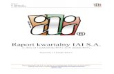 Raport kwartalny IAI S.A. - IdoSell (IAI) Kapitał własny 815 623,50 815 623,50 Odpisy z zysku netto w ciągu roku obrotowego 0,00 0,00 Rezerwy na zobowiązania 70 207,31 70 207,31