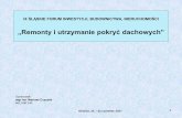 „Remonty i utrzymanie pokryć dachowych”izbabud.pl/wp-content/uploads/2017/06/szkolenie-DACHY-15... · 2017. 6. 23. · Dachy w budynkach o wysokości powyżej 15 m nad poziomem