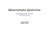 Matematyka dyskretna - Jagiellonian Universityzpgk.fais.uj.edu.pl/documents/2349539/7815838/MD15 (grafy...Grafy eulerowskie Cykl Eulera to zamknięta marszruta przechodząca przez