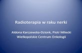 Aldona Karczewska-Dzionk, Piotr Milecki Wielkopolskie ...pliszka.net/uro-files/2012/prezentacje/9-karczewska.pdf · Finney[175] 1973 P 49 N 55/25 51 51 N + RT 45 Kjaer et al[176]