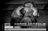 CORPS ART FOLIE - Kyoto U · 2020. 1. 4. · 10 h 10 – Florian Houssier : « Michael Jackson ou le corps fétichisé » 10 h 30 – Antoine Masson : « DADO : corps, d’enfance,