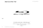 Instrukcja obsugidownload.sony-europe.com/pub/manuals/swt/Z005/Z005235111.pdf · 2016. 7. 19. · 4-135-582-PL(1)© 2009 Sony Corporation Instrukcja obsugi Odtwarzacz Blu-ray Disc