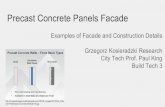 Grzegorz Kosieradzki Research Precast Concrete Panels Facade · 2017. 4. 30. · Precast Concrete Panels Facade Examples of Facade and Construction Details Grzegorz Kosieradzki Research