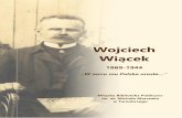 Wojciech Wiącektbc.tarnobrzeg.pl/Content/4837/wiacek01.pdf · Wojciech Wiącek urodził się 28 listopada 1869 roku w Machowie jako najstarsze dziecko Walentego Wiącka i jego żony