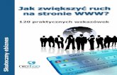 Darmowa publikacja dostarczona przezlotto-centrum.com:82/ebooki_zm/Jak_zwiekszyc_ruch_na... · 2014. 7. 30. · to ebook, który zawiera 120 skutecznych porad jak zwiększyć ruch