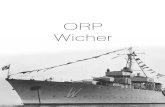 ORP Wicher - Gandalf.com.plORP Wicher 23 Niszczyciel, a właściwie to kontr-torpedowiec ORP Wicher, bo tak w owym czasie go klasyfikowano, był pierwszą jednostką tego typu, jaka