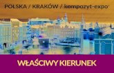 POLSKA / KRAKÓW - KOMPOZYT-EXPO€¦ · ICCA (Międzynarodowe Stowarzyszenie Konferencji i Kongresów) Polska Izba Przemysłu Targowego UFI (Światowe Stowarzyszenie Przemysłu Targow)