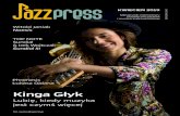 Kinga Głyk - JazzPRESS · 2019. 4. 8. · Simple Acoustic Trio – Komeda Ptaszyn Wróblewski Sextet – Moi Pierwsi Mistrzowie: Komeda / Trzaskowski / Kurylewicz Mazolewski González