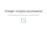 Strategie i narzędzia wyszukiwawcze - WordPress.com...Operatory algebry Boole’a ... pozwala ograniczyć obszar wyszukiwania do dowolnej witryny lub domeny link: link:tvn24.pl –zwraca
