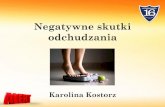 Negatywne skutki odchudzania - Jastrzębie-Zdrójsp16.jastrzebie.pl/wp-content/uploads/2020/04/skutki...Odchudzanie może doprowadzić do uszkodzenia przysadki mózgowej, która wpływa