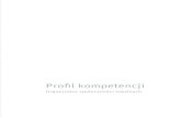 Profil kompetencji - OSL · 2017. 3. 19. · 12 Profil kompetencji • Fenny Gerrits, Paul Vlaar. Profil kompetencji organizatorów społeczności lokalnych, który mają Państwo