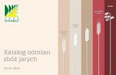 Katalog odmian - Gospodarstwo Nasienne - Home · 2019. 8. 19. · Katalog odmian zbóż jarych DANKO 2018-2019 Cechy w skali 9o: 9 - wysoka 5 - średnia 1 - mała b.d - brak danych