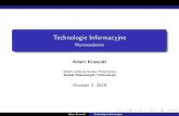 Technologie Informacyjne - Wprowadzenie · 2019. 10. 25. · Dane Adam Krasuski Technologie Informacyjne. Dane Adam Krasuski Technologie Informacyjne. Informacja ID data # GBA pożar