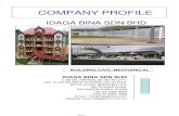 COMPANY PROFILE · 2020. 10. 28. · rev:1 company profile idaga bina sdn bhd building.civil.mechanical. idaga bina sdn bhd c-30-09, trefoil @ setia city, no. 2, jalan setia dagang