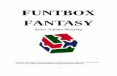 FUNTBOX FANTASY...1 Wstęp FUNTBOX to zestaw przykładowych tabel i generatorów stworzonych z myślą o prowadzeniu w stylu sandboksowym, używając systemu FUNT RPG. Zasady są celowo