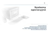 Systemy operacyjne - UTPwim2.utp.edu.pl/dok/Instrukcje-wyklady/s302/podst_wyklady... · 2015. 1. 30. · Systemy operacyjne –Unix Budowa systemu UNIX Charakterystyczną cechą systemu