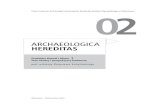 ArchAeoloGIcA hereditas...2020/03/13  · Warszawa ISBN 978-83-932546-7-5 Wydawnictwo: Wydawnictwo Fundacji Archeologicznej ul. Ceramiczna 2, 65-954 Zielona Góra tel./fax: +48 68