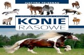 Koniepdf.helion.pl/e_0cww/e_0cww.pdf · 2014. 10. 8. · Angielska hodowla koni pełnej krwi uznaje tylko te zwierzęta, które wywodzą się od ogierów i klaczy zapisanych w pierwszej