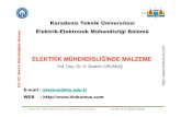 Karadeniz Teknik Üniversitesi Elektrik-Elektronik Mühendisliği ... - Ders … · 2017. 12. 24. · 4 Birçok yeni mühendislik tasarımı tamamen yeni malzeme geli ştirilmesine