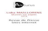 Lidia MASLLORENS - Galerie Arcturusgaleriearcturus.com/wp-content/uploads/2018/10/2018...Lidia MASLLORENS - Œuvres sur papier 2 Oct. 2018 -3 Nov. 2018 Gale rie Arcturus Paris (France)