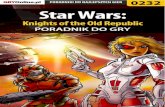 Poradnik Gry-OnLine do gry Star Wars: Knights of the Old Republic … · 2014. 10. 21. · Star Wars: Knights of the Old Republic – Poradnik GRY-OnLine Strona: 4 Wstęp . Od autora