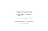 Programowanie w języku Pascal · 2011. 12. 1. · Wszystkie polecenia języka Turbo Pascal zostały uporządkowane w postaci grup zwanych modułami (ang. units). Istnieje kilka standardowych