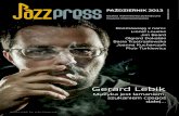 Gerard Lebik - JazzPRESS · 2018. 10. 29. · Basia Trzetrzelewska Joanna Kucharczyk Piotr Turkiewicz. Możesz nas wesprzeć nr konta: 05 1020 1169 0000 8002 0138 6994 wpłata tytułem:
